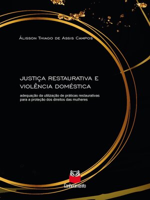 cover image of Justiça restaurativa e violência doméstica